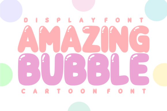 Amazing Bubble Font