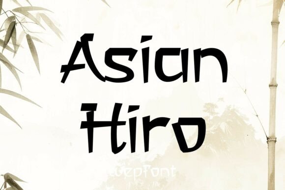 Asian Hiro: A Font with Cultural Soul