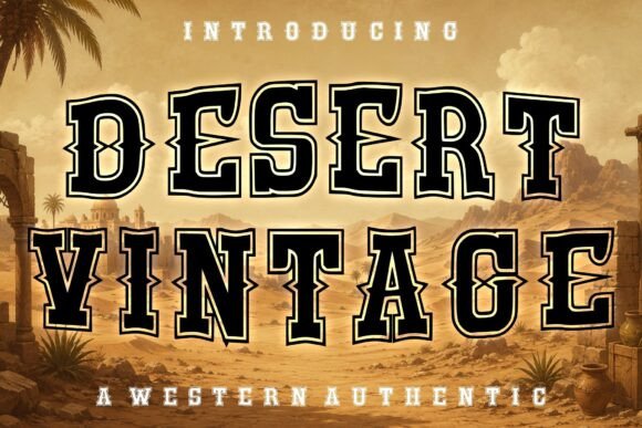 Desert Vintage Font Review