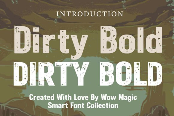 Dirty Bold Font for Bold Campaigns