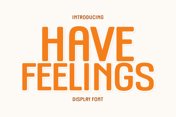 Have Feelings Font for Bold Web Design