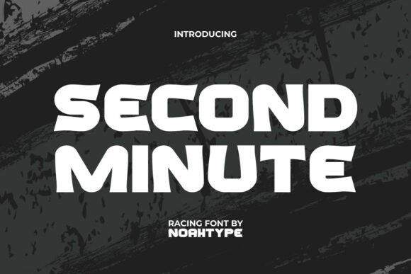 Second Minute Font Review